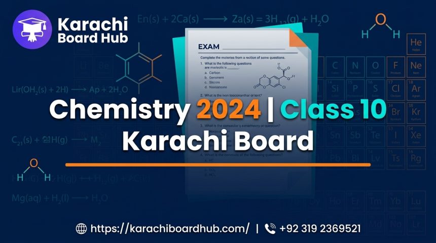 class 10 chemistry past paper 2024 karachi board english medium