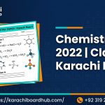 class 10 chemistry past paper 2022 karachi board english medium