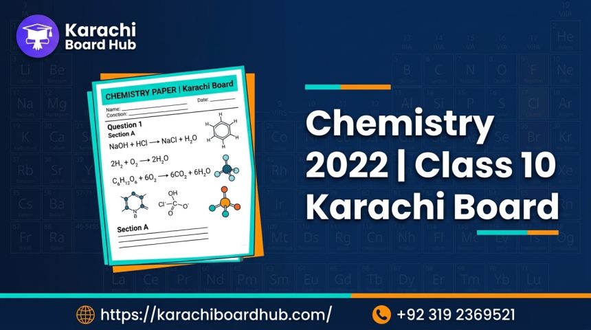 class 10 chemistry past paper 2022 karachi board english medium