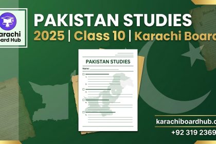 pakistan studies class 10 past paper 2025 karachi board english medium