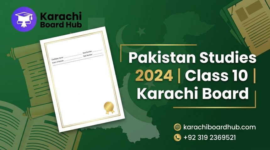 pakistan studies class 10 past paper 2024 karachi board english medium