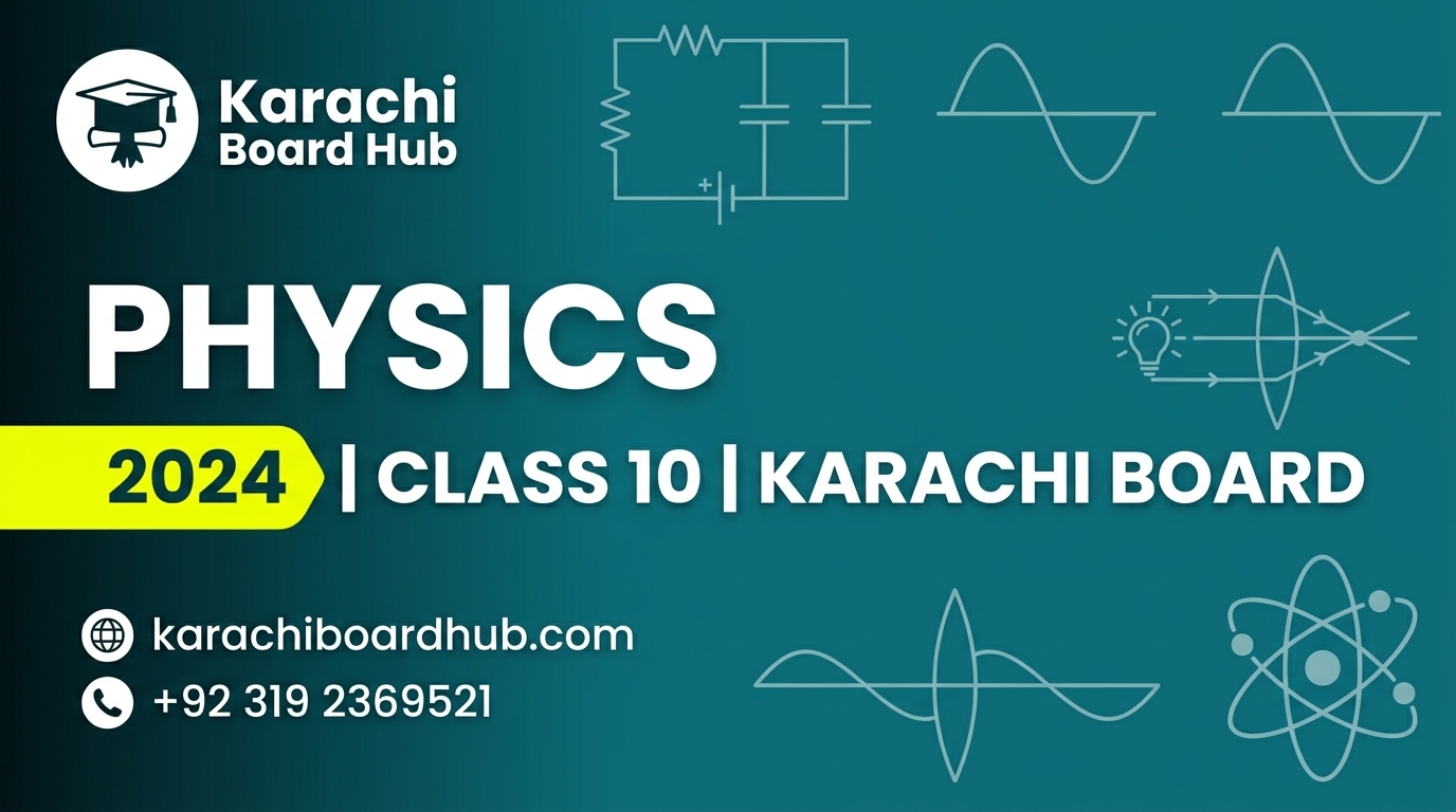 class 10 physics past paper 2024 karachi board english medium